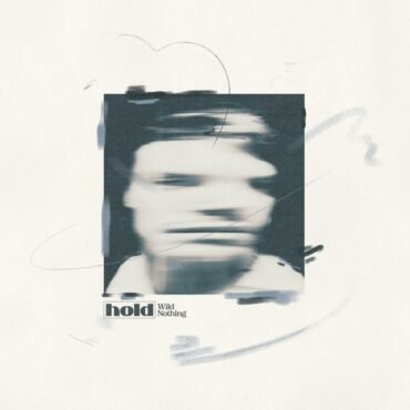 Wild Nothing - HOLD (SEA BLUE VINYL) vinyl record