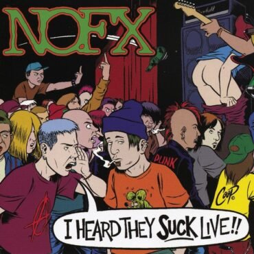 NOFX - I HEARD THEY SUCK LIVE