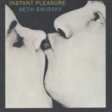 Seth Swirsky - Instant Pleasure