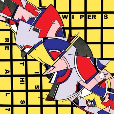 Wipers - IS THIS REAL? vinyl record