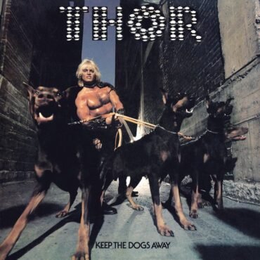 Thor - KEEP THE DOGS AWAY vinyl record