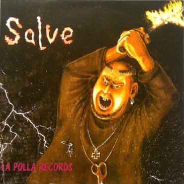 La Polla Records - SALVE