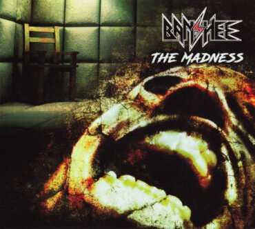 BANSHEE - THE MADNESS