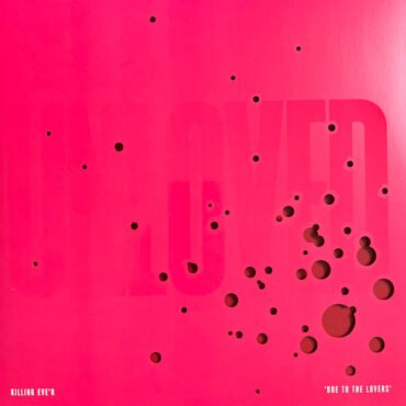 Unloved - KILLING EVE'R - ODE TO THE LOVERS vinyl record