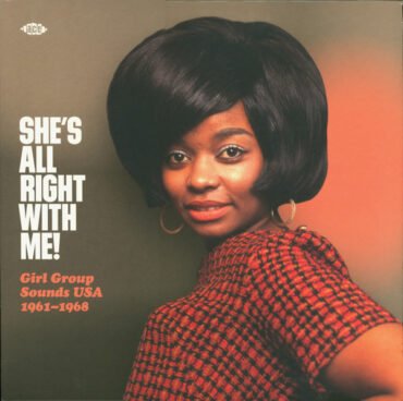 Various - She's Alright With Me (Girl Groups 1961-68)