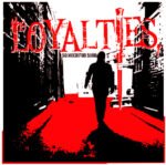 The Loyalties - SO MUCH FOR SOHO vinyl record
