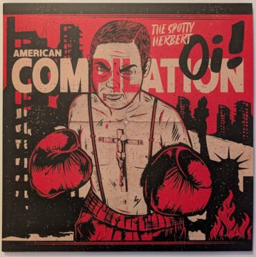Various - THE SPOTTY HERBERT: AMERICAN OI! vinyl record