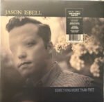 Jason Isbell Something More Than Free