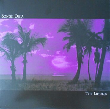 Songs:ohia - THE LIONESS vinyl record