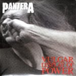 Pantera Vulgar Display of Power