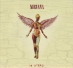 Nirvana - In Utero: 20Th Anniversary Reissue vinyl record [vinyl LP]