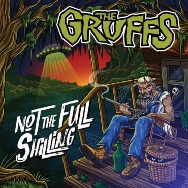 The Gruffs - NOT THE FULL SHILLING vinyl record