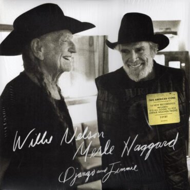NELSON, WILLIE & MERLE HAGGARD - DJANGO & JIMMIE