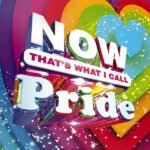 Various Now That's What I Call Pride