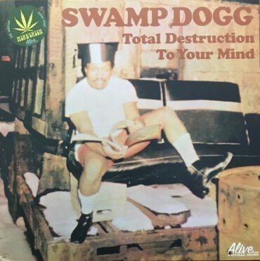 Swamp Dogg - TOTAL DESTRUCTION TO YOUR MIND (1970) vinyl record