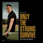 Bruce Springsteen - ONLY THE STRONG SURVIVE vinyl record