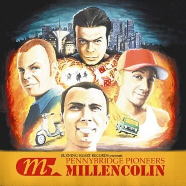 MILLENCOLIN - PENNYBRIDGE PIONEERS