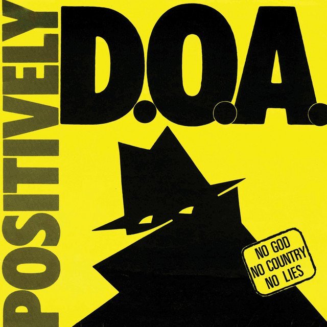 D.O.A. - POSITIVELY D.O.A. vinyl record