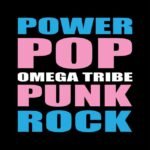 Omega Tribe - Power Pop Punk Rock