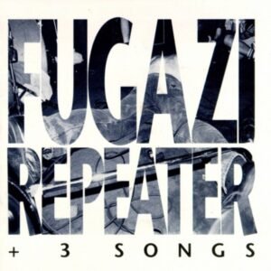 Fugazi - REPEATER (+ 3) vinyl record