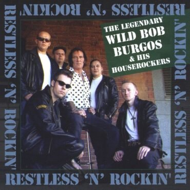 Wild Bob Burgos - RESTLESS & ROCKIN' vinyl record [CD]