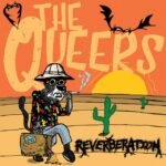 Queers - REVERBERATION vinyl record