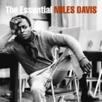 Miles Davis The Essential Miles Davis