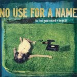 No Use For A Name - FEEL GOOD RECORD OF THE YEAR vinyl record