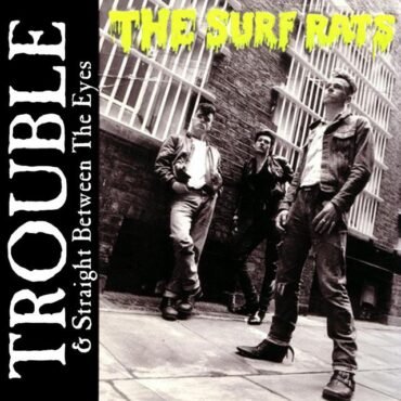 SURF RATS, THE - STRAIGHT BETWEEN THE EYES