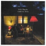 Holly Throsby Under The Town