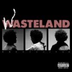 FAIYAZ, BRENT - WASTELAND