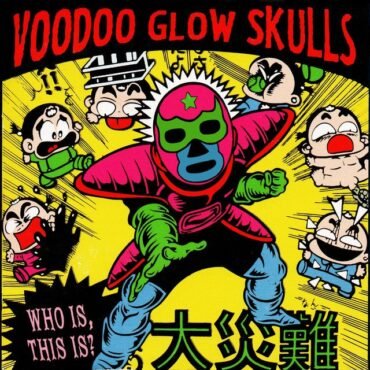 VOODOO GLOW SKULLS - WHO IS, THIS IS?