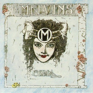 Melvins - OZMA vinyl record album art