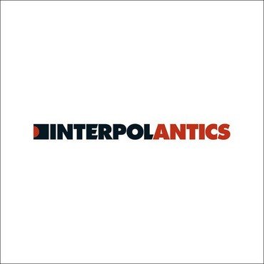 INTERPOL - ANTICS vinyl record album art