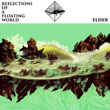 Elder - Reflections Of A Floating World vinyl record album art