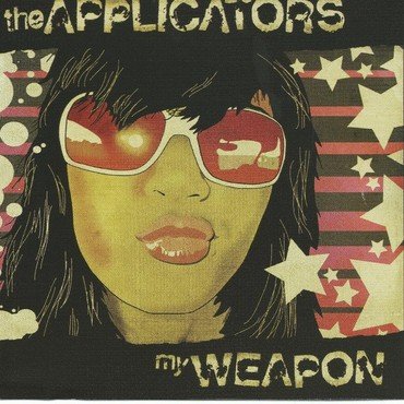 The Applicators - My Weapon vinyl record album art