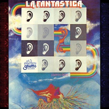 La Fantastica - From Ear To Ear vinyl record album art