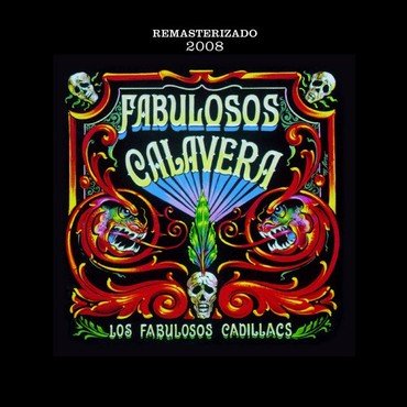 Los Fabulosos Cadillacs - Fabulosos Calavera vinyl record album art