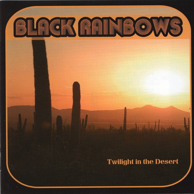 Black Rainbows Twilight In The Desert