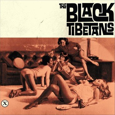 The Black Tibetans - The Black Tibetans vinyl record album art