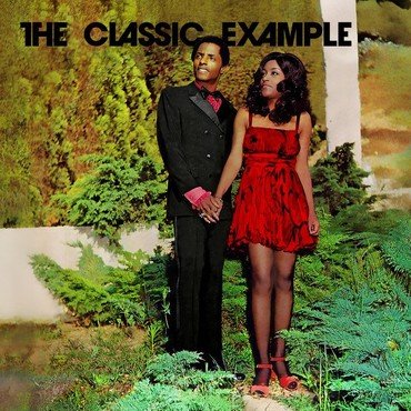 The Classic Example - The Classic Example vinyl record album art