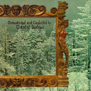 Clikatat Ikotowi - Orchestrated And Conducted By vinyl record album art
