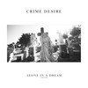 Crime Desire Alone In A Dream