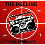 The Decline - Radio Revolution vinyl record album art