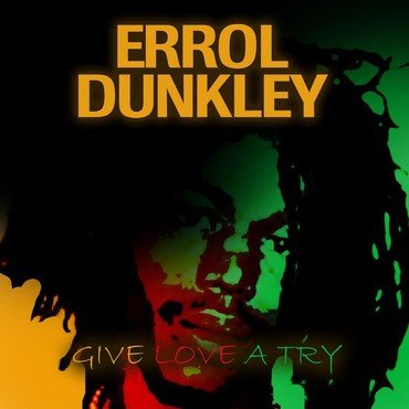 Errol Dunkley - Give Love A Try vinyl record album art