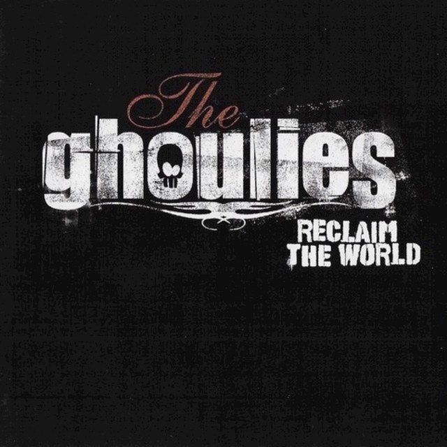 The Ghoulies - Reclaim The World vinyl record album art