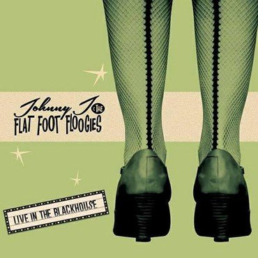 Johnny J & The Flat Foot Floogies - Live In The Blackhouse vinyl record album art