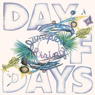 Juniper Rising - Day Of Days vinyl record album art