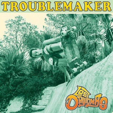 Los Daytonas - Troublemaker (Color) vinyl record album art