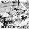Nip Drivers Destroy Whitey